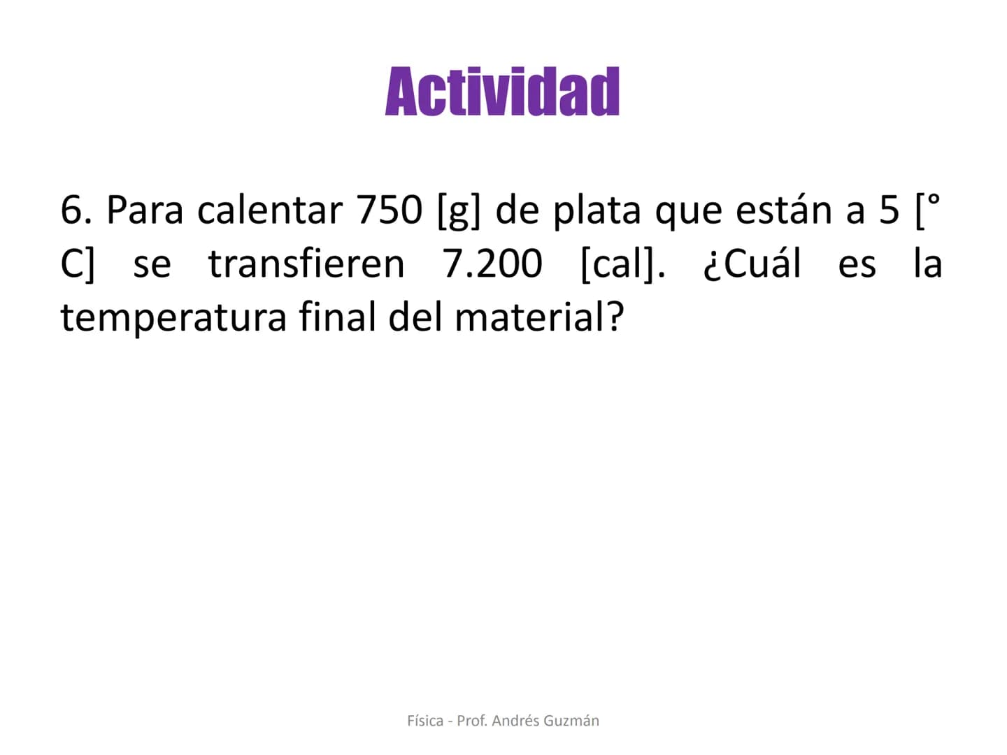 e
Colegio Presbiteriano
David Trumbull
Fundado en 1869
Unidad: Lo electrizante y cálido de nuestras vidas
Qué es el calor
Física
8° Básic