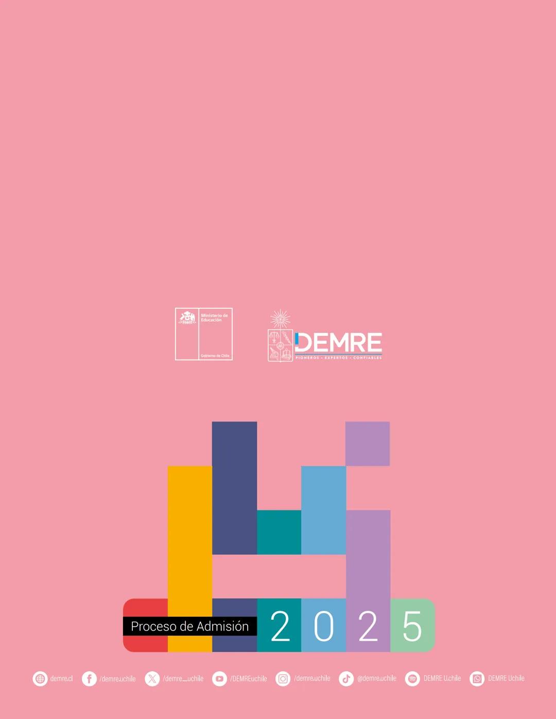 PROCESO de
ADMISIÓN
20
25
DEMRE
PIONEROS EXPERTOS CONFIABLES
SELECCIÓN DE
PREGUNTAS
Prueba de Acceso a la Educación Superior (PAES)
COMPE