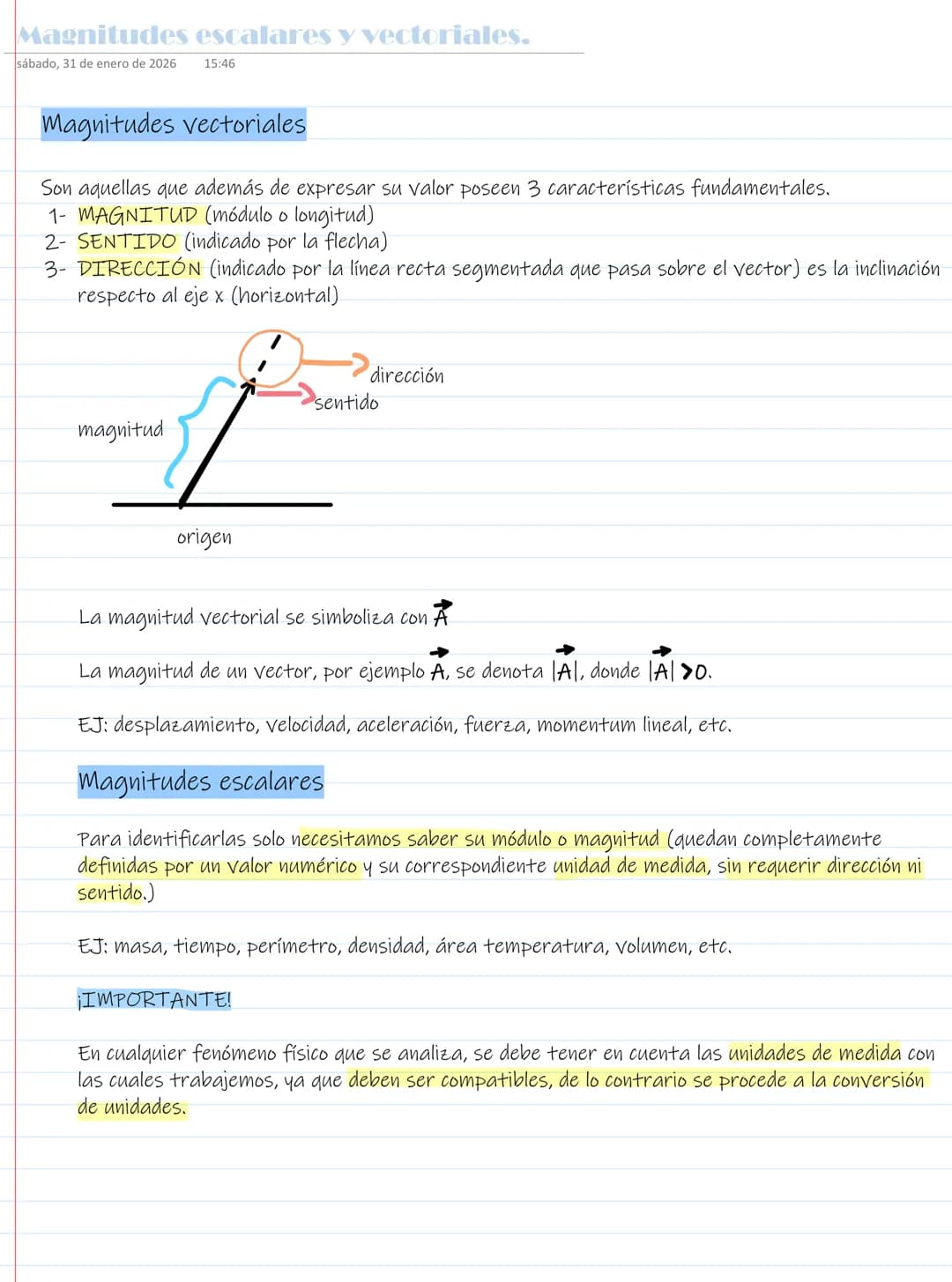 # Magnitudes escalares y vectoriales.
sábado, 31 de enero de 2026 15:46
Magnitudes vectoriales
Son aquellas que además de expresar su val