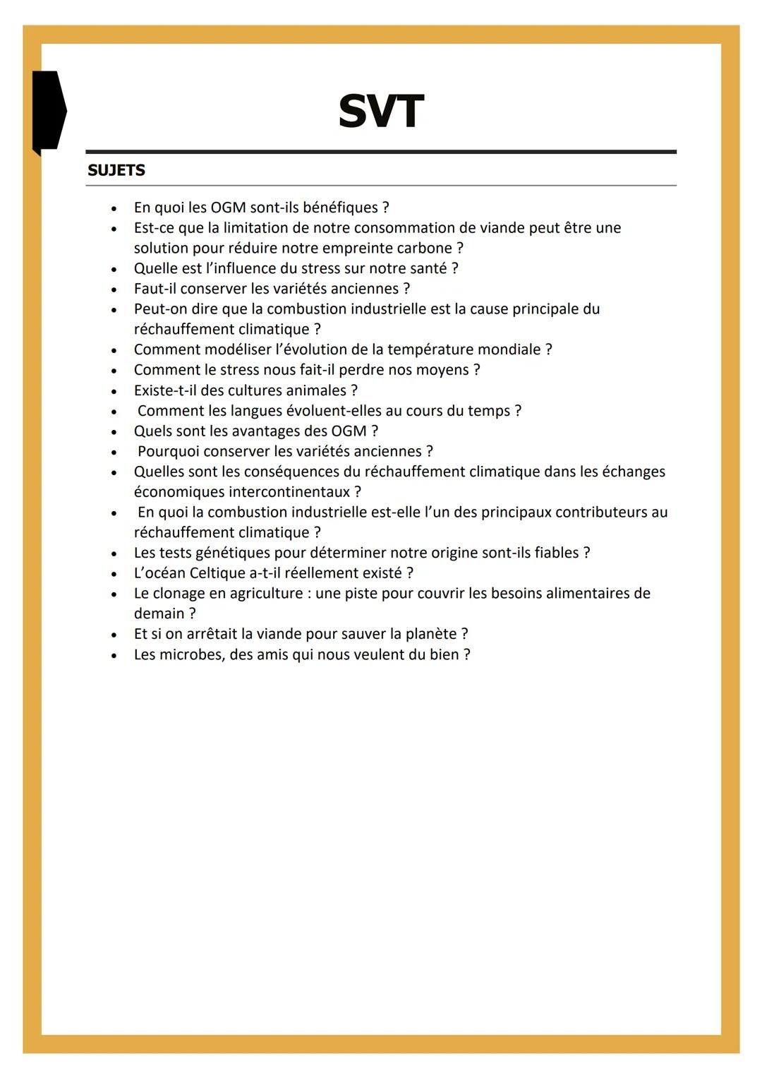 # SVT
SUJETS
- En quoi les OGM sont-ils bénéfiques ?
- Est-ce que la limitation de notre consommation de viande peut être une
solution pou