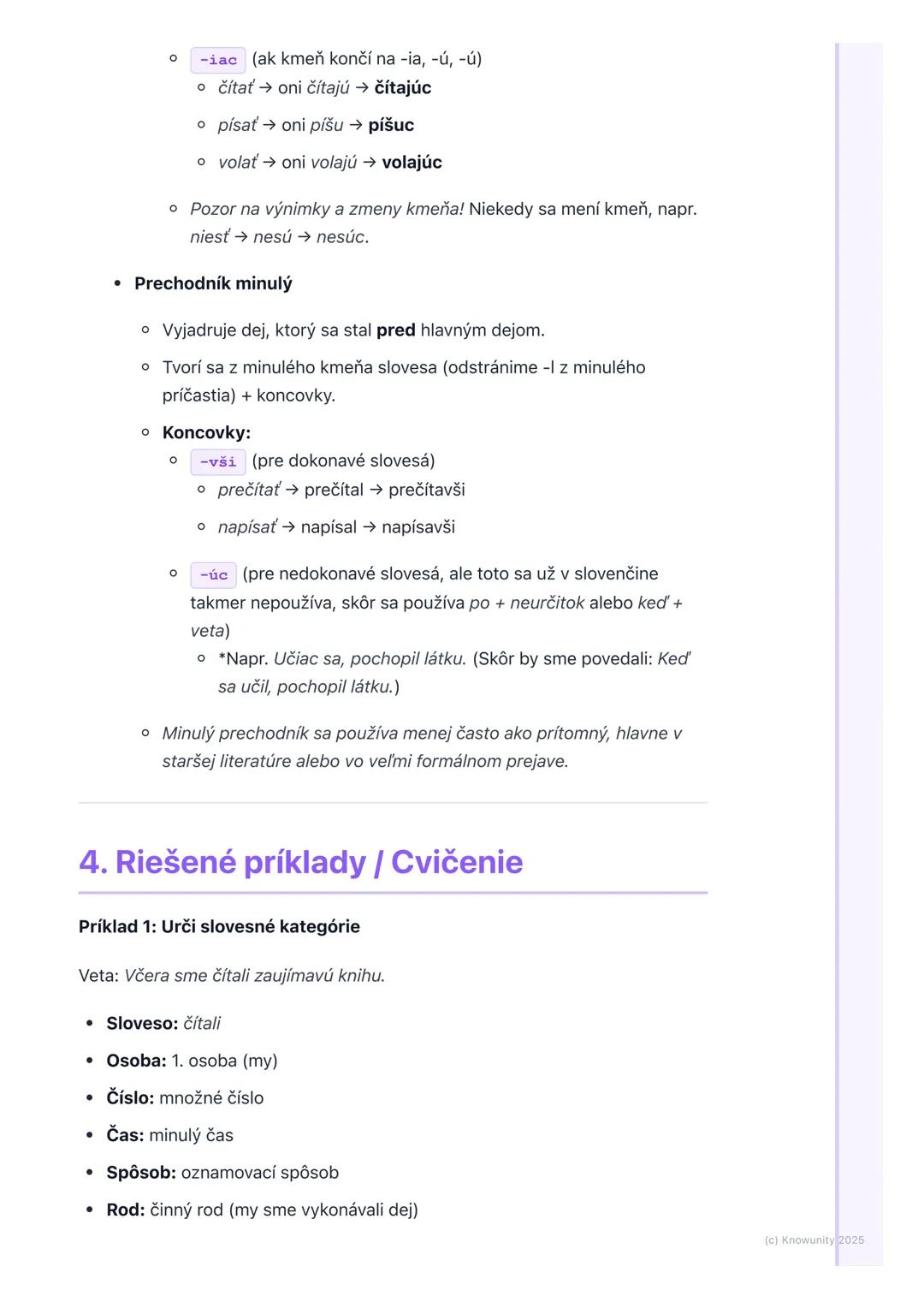 # Slovesá
## 1. Prehľad slovies
Slovesá sú veľmi dôležité slová v našom jazyku. Hovoríme im aj
plnovýznamové slovné druhy, lebo samy osebe