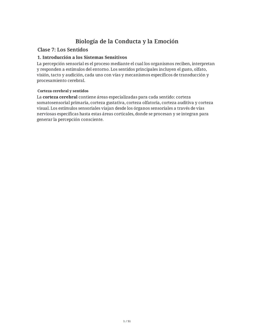 Biología de la Conducta y la Emoción
Clase 7: Los Sentidos
1. Introducción a los Sistemas Sensitivos
La percepción sensorial es el proceso m